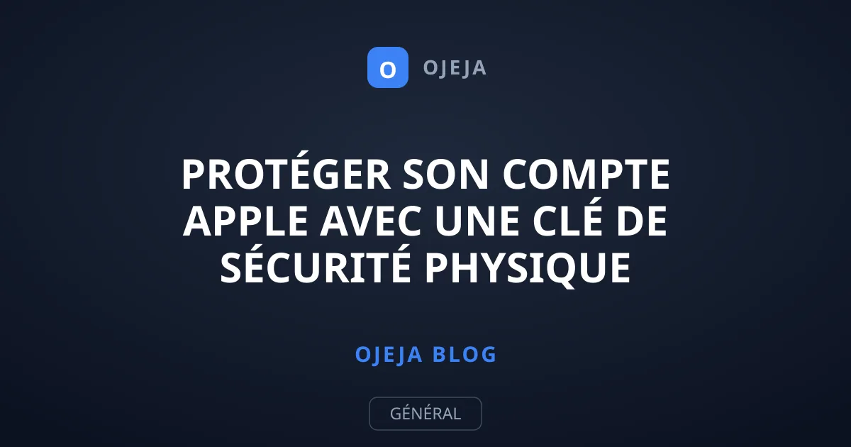 Protéger son compte Apple avec une clé de sécurité physique